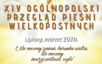 XIV Ogólnopolski Przegląd Pieśni Wielkopostnych ✨